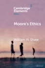 Image for Moore&#39;s Ethics