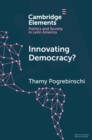 Image for Innovating Democracy?: The Means and Ends of Citizen Participation in Latin America