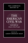 Image for The Cambridge history of the American Civil War.: (Affairs of the people)