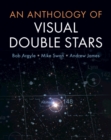 Image for An anthology of visual double stars