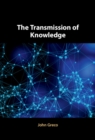 Image for The Transmission of Knowledge