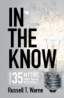 Image for In the Know: Debunking 35 Myths About Human Intelligence