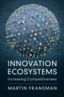 Image for Innovation Ecosystems: Increasing Competitiveness