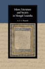 Image for Islam, Literature and Society in Mongol Anatolia