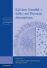 Image for Radiative Transfer in Stellar and Planetary Atmospheres : volume XXIX