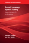 Image for Second Language Speech Fluency: From Research to Practice