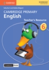 Image for Cambridge Primary English Stage 6 Teacher&#39;s Resource with Cambridge Elevate