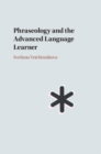 Image for Phraseology and the advanced language learner