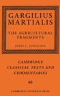 Image for Gargilius Martialis, the Agricultural Fragments : 60