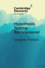 Image for Hypothesis Testing Reconsidered
