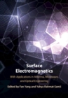 Image for Surface Electromagnetics: With Applications in Antenna, Microwave, and Optical Engineering
