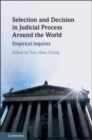 Image for Selection and decision in judicial process around the world: empirical inquires