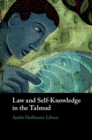 Image for Law and Self-Knowledge in the Talmud