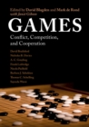 Image for Games: the spectrum of conflict, competition, and cooperation : 30