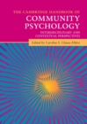Image for The Cambridge Handbook of Community Psychology: Interdisciplinary and Contextual Perspectives