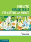 Image for Paediatric Nursing Skills for Australian Nurses