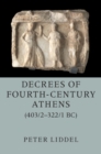 Image for Decrees of Fourth-Century Athens (403/2–322/1 BC) 2 Hardback Volume Set