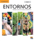 Image for Entornos Beginning Student&#39;s Book Part 1 plus ELEteca Access, Online Workbook, and eBook : Primer Curso De Lengua Espanola