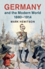 Image for Germany and the Modern World, 1880-1914
