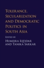 Image for Tolerance, secularization and democratic politics in South Asia