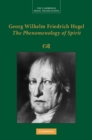Image for Georg Wilhelm Friedrich Hegel: The Phenomenology of Spirit