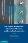 Image for Sustainable Development, International Aviation, and Treaty Implementation