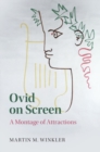 Image for Ovid on Screen: A Montage of Attractions