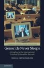 Image for Genocide Never Sleeps: Living Law at the International Criminal Tribunal for Rwanda