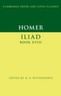 Image for Iliad. : Book XVIII