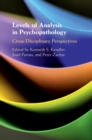 Image for Levels of analysis in psychopathology: cross-disciplinary perspectives