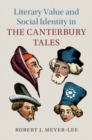 Image for Literary Value and Social Identity in the Canterbury Tales : Series Number 108
