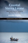 Image for Coastal Sierra Leone: materiality and the unseen in maritime West Africa : 55