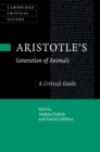 Image for Aristotle&#39;s Generation of Animals: A Critical Guide