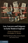 Image for Law, Lawyers and Litigants in Early Modern England: Essays in Memory of Christopher W. Brooks