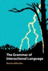 Image for The Grammar of Interactional Language