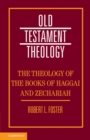 Image for Theology of the Books of Haggai and Zechariah