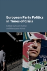 Image for European Party Politics in Times of Crisis