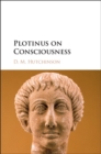 Image for Plotinus on Consciousness