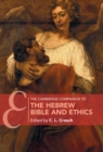 Image for The Cambridge companion to the Hebrew Bible and ethics