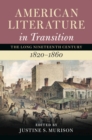 Image for American Literature in Transition, 1820-1860. Volume 2