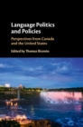 Image for Language Politics and Policies: Perspectives from Canada and the United States