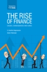 Image for The Rise of Finance: Causes, Consequences and Cures