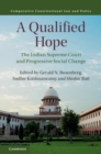 Image for A Qualified Hope: The Indian Supreme Court and Progressive Social Change