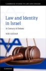 Image for Law and identity in Israel: a century of debate
