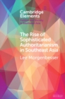 Image for Rise of Sophisticated Authoritarianism in Southeast Asia