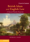 Image for British Islam and English Law: A Classical Pluralist Perspective