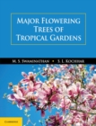 Image for Major Flowering Trees of Tropical Gardens