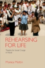Image for Rehearsing for Life: Theatre for Social Change in Nepal