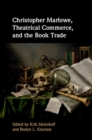 Image for Christopher Marlowe, theatrical commerce, and the book trade