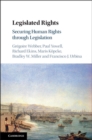 Image for Legislated Rights: Securing Human Rights through Legislation